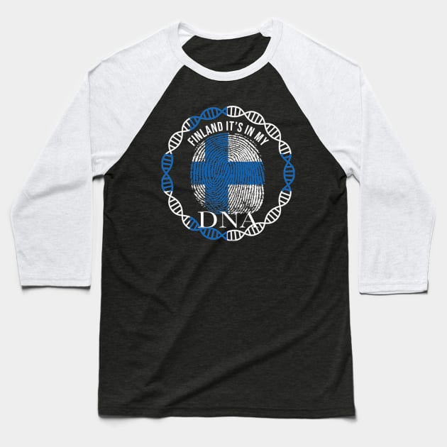 Finland Its In My DNA - Gift for FinnIsh From Finland Baseball T-Shirt by Country Flags